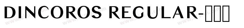 DINCOROS REGULAR字体转换